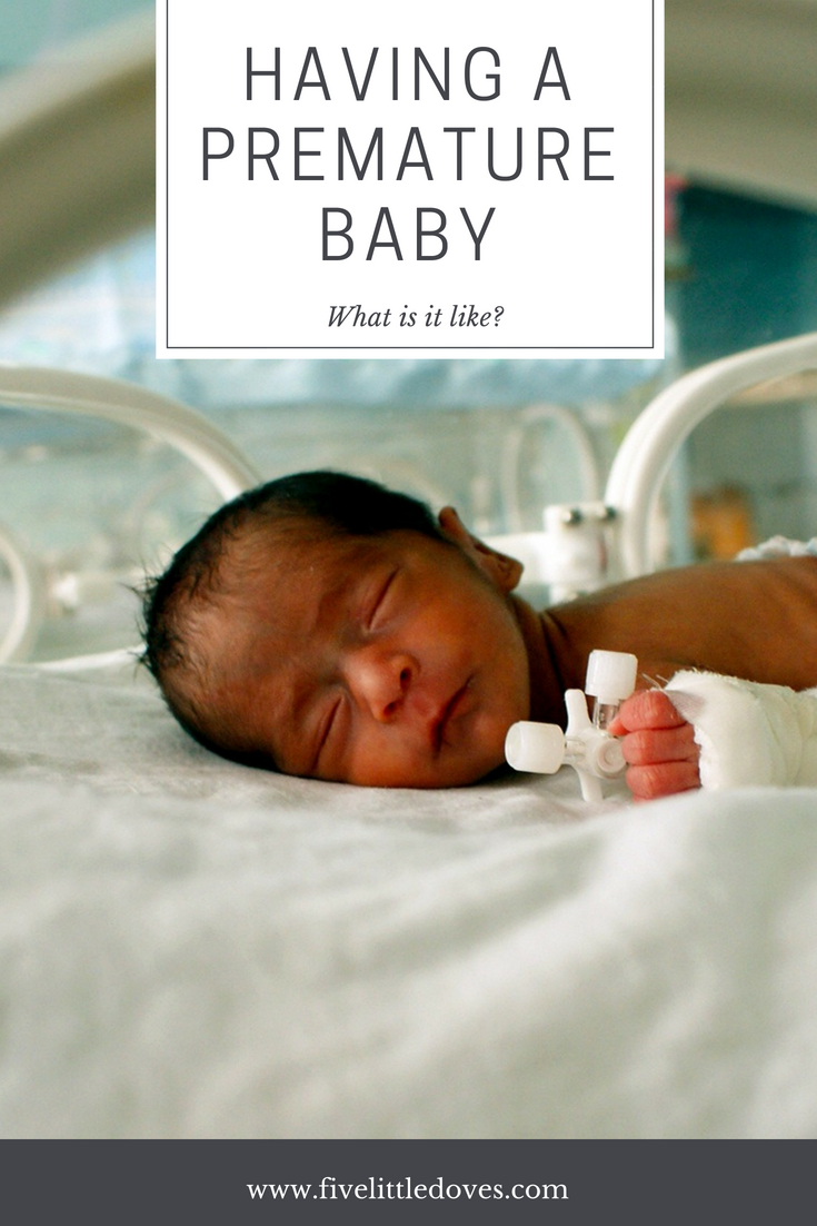 What is it like having a premature baby? | It is hard to imagine what it would be like to have your baby taken to NICU as they were born too early. Moms and dads across the world have to go home without a a baby as they were born too early and aren't strong enough to go home. In this post a mum talks about her baby being born at 30 weeks pregnant and what that meant for her www.fivelittledoves.com
