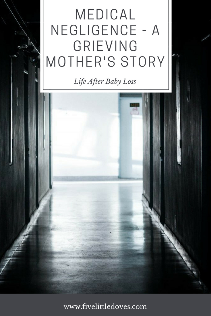 Medical Negligence - A grieving mother's story | What happens when maternity care goes wrong? You expect health care professionals to be doing their best for you at all times. For your midwife to be supportive, your sonographer to take accurate measurements at your baby scans and for your doctor to create a plan of action to protect you and your baby. It doesn't always happen that way, and this story from a mom explains the series of errors that took place in the lead up to the death of her son www.fivelittledoves.com