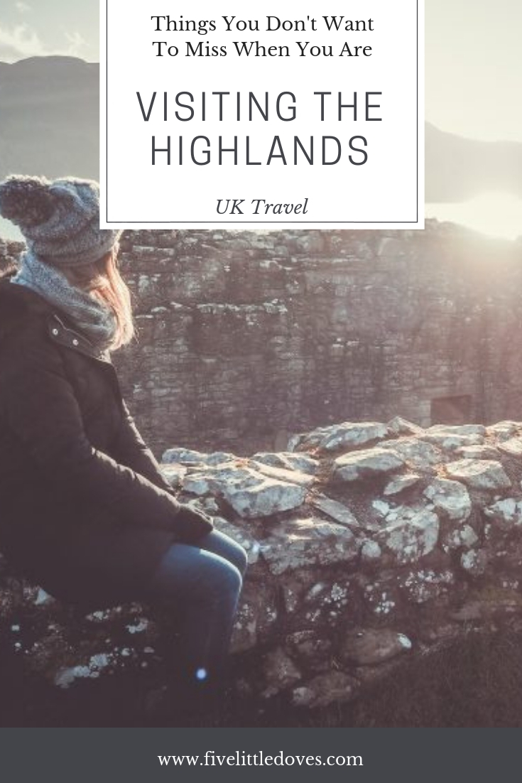 Things You DOn't Want To Miss When Visiting The Highlands | Visiting Scotland is high on many peoples travel bucket list - but what is there to do there? This post shares what we got up to when I visited the Highlands with friends. Castles to visit, lochs to take a boat ride on and restaurants to eat in all listed www.fivelittledoves.com