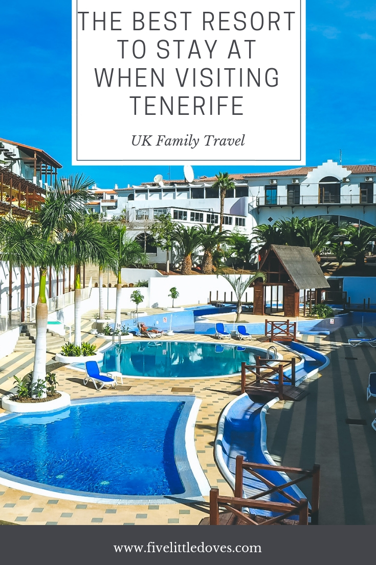 The Best Resort To Stay At When Visiting Tenerife | A family holiday to Tenerife can be perfect if you just pick the right resort. I have all the tips for making sure you pick a villa in the best area to make sure you have the pool and facilities you want to have the ultimate holiday to remember www.fivelittledoves.com