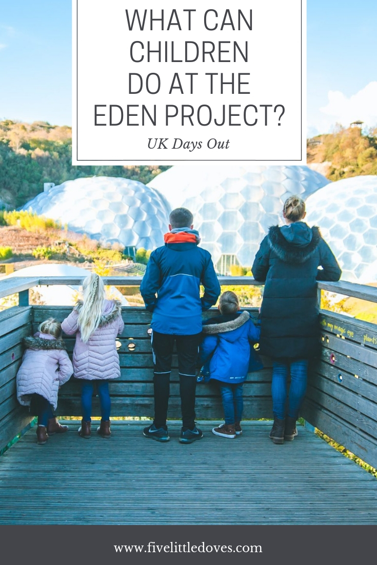 What Can Children Do At The Eden Project | A day out in Cornwall with the whole family should start at The Eden Project. If you're not sure about taking young children there then check out this post to find out what there is for children to see and keep them occupied www.fivelittledoves.com