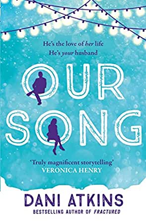 52 Books Challenge: Our Song by Dani Atkins